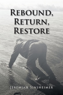 Front cover_Rebound, Return, Restore