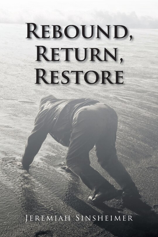 Front cover_Rebound, Return, Restore