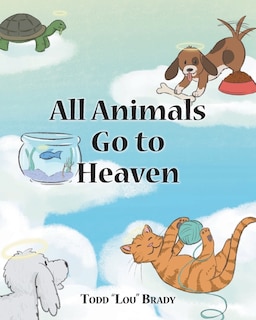 Couverture_All Animals Go to Heaven