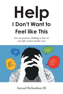 Couverture_Help! I Don't Want to Feel like This!
