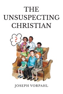 Front cover_The Unsuspecting Christian