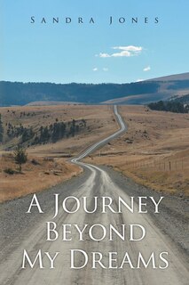 Front cover_A Journey Beyond My Dreams
