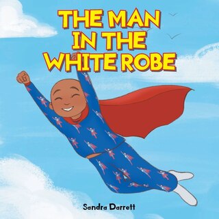 Front cover_The Man in the White Robe