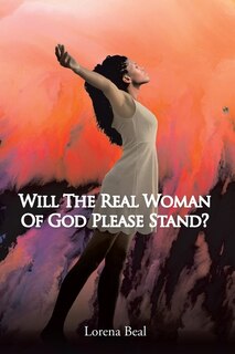 Front cover_Will the Real Woman of God Please Stand?
