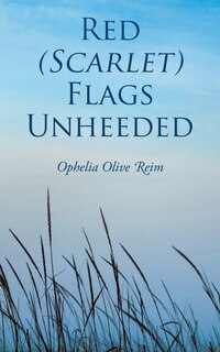Front cover_Red (scarlet) Flags Unheeded