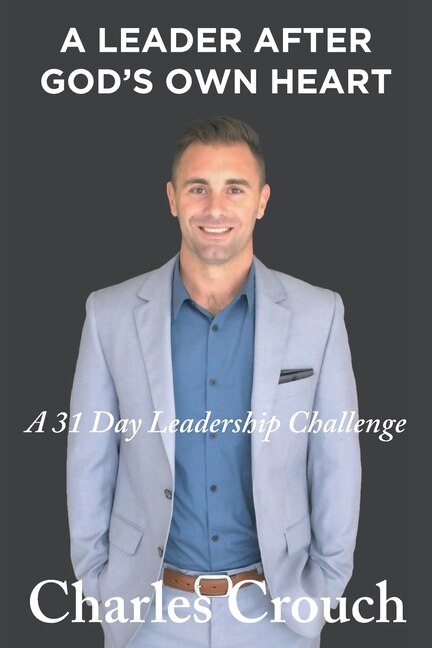 Front cover_A Leader After God's Own Heart