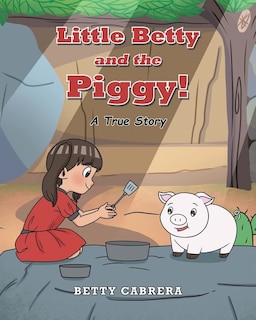 Front cover_Little Betty and the Piggy!