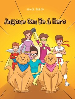 Front cover_Anyone Can Be a Hero