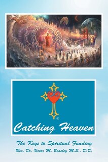 Front cover_Catching Heaven