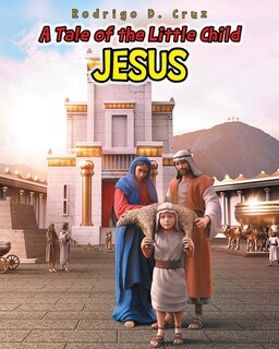 Front cover_A Tale of the Little Child Jesus