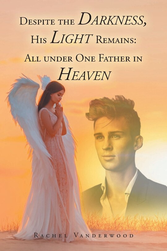 Front cover_Despite the Darkness, His Light Remains