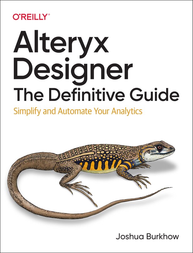 Front cover_Alteryx Designer: The Definitive Guide