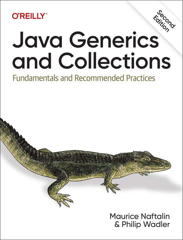 Java Generics and Collections: Fundamentals and Recommended Practices