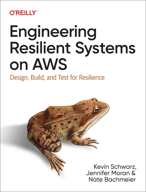 Front cover_Engineering Resilient Systems on AWS