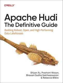 Front cover_Apache Hudi: The Definitive Guide