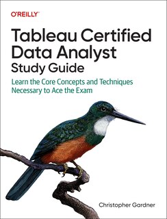 Front cover_Tableau Certified Data Analyst Study Guide