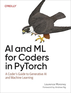 Front cover_AI and ML for Coders in PyTorch