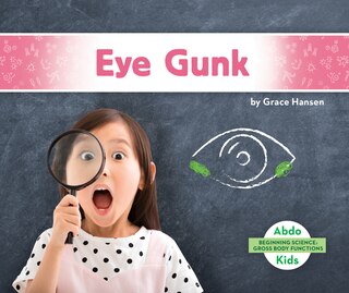 Front cover_Eye Gunk
