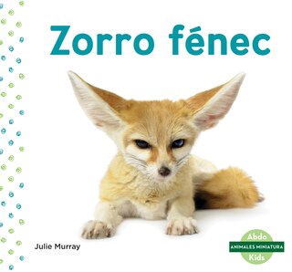 Front cover_Zorro Fenec (Fennec Fox)