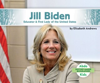 Jill Biden: Educator & First Lady of the United States