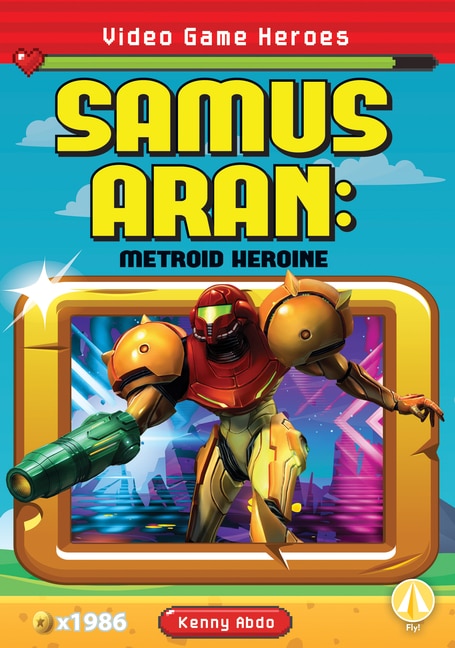 Front cover_Samus Aran: Metroid Heroine