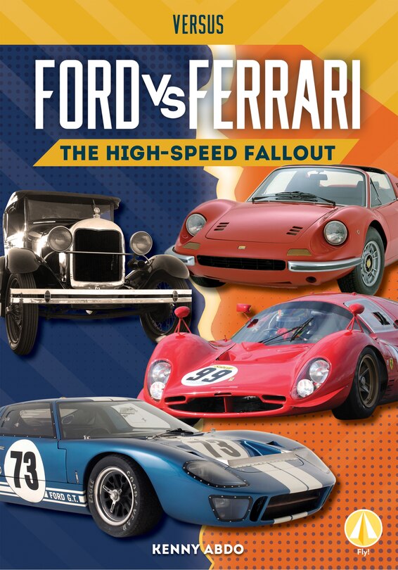 Front cover_Ford vs. Ferrari: The High-Speed Fallout