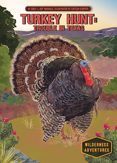 Couverture_Turkey Hunt: Trouble in Texas