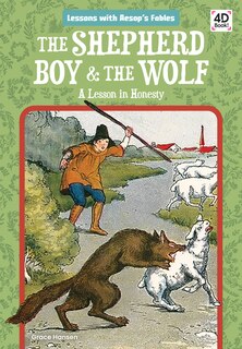 Front cover_The Shepherd Boy & the Wolf: A Lesson in Honesty