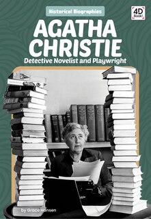Front cover_Agatha Christie: Detective Novelist and Playwright