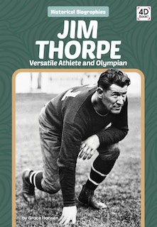 Front cover_Jim Thorpe: Versatile Athlete and Olympian
