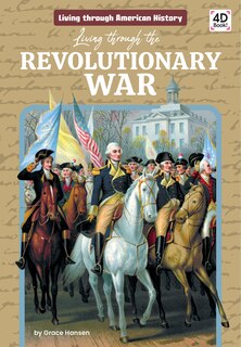 Couverture_Living Through the Revolutionary War