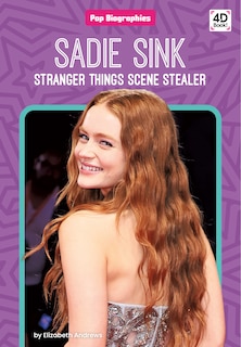 Front cover_Sadie Sink: Stranger Things Scene Stealer