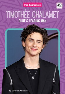 Front cover_Timothee Chalamet: Dune's Leading Man