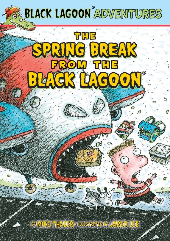 Front cover_The Spring Break from the Black Lagoon