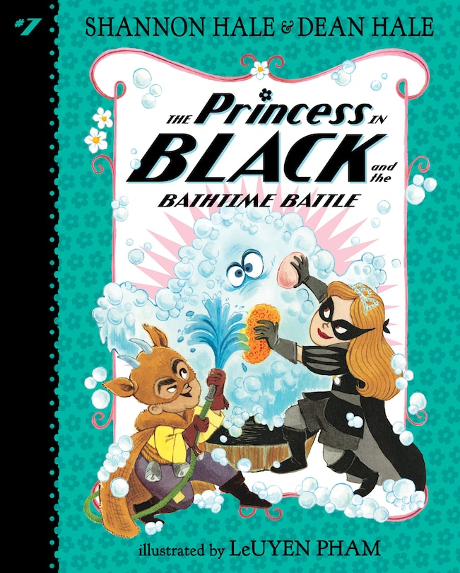 Front cover_The Princess in Black and the Bathtime Battle: #7