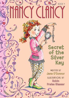 Front cover_Nancy Clancy, Secret of the Silver Key: #4