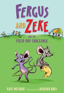 Front cover_Fergus and Zeke and the Field Day Challenge