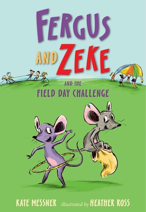 Fergus and Zeke and the Field Day Challenge