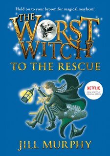 Front cover_The Worst Witch to the Rescue: #6