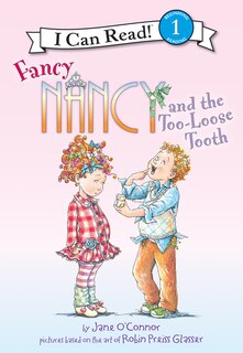 Front cover_Fancy Nancy and the Too-Loose Tooth