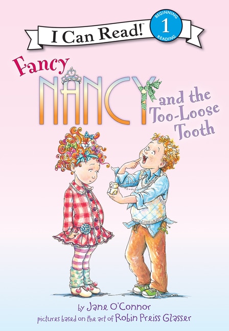 Front cover_Fancy Nancy and the Too-Loose Tooth