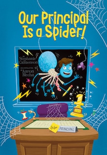 Front cover_Our Principal Is a Spider!