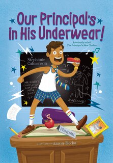 Couverture_Our Principal's in His Underwear!