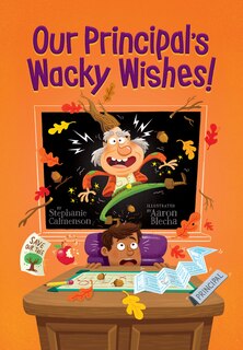 Front cover_Our Principal's Wacky Wishes!
