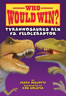 Front cover_Tyrannosaurus Rex vs. Velociraptor