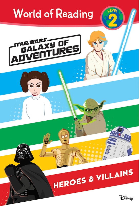 Front cover_Star Wars: Galaxy of Adventures: Heroes & Villains