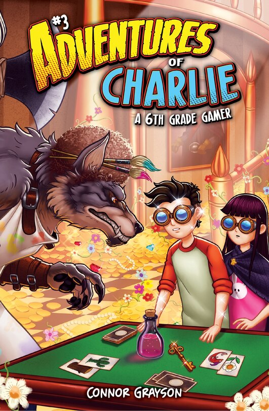 Front cover_Adventures of Charlie: A 6th Grade Gamer #3