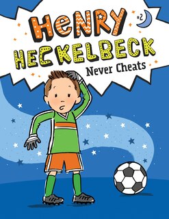 Front cover_Henry Heckelbeck Never Cheats: #2