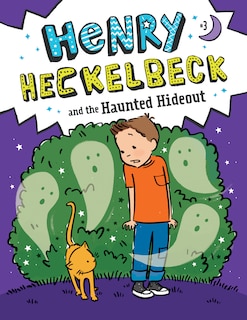 Couverture_Henry Heckelbeck and the Haunted Hideout: #3
