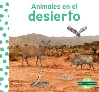 Front cover_Animales En El Desierto (Animals in Deserts)